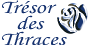 TRESOR DES THRACES